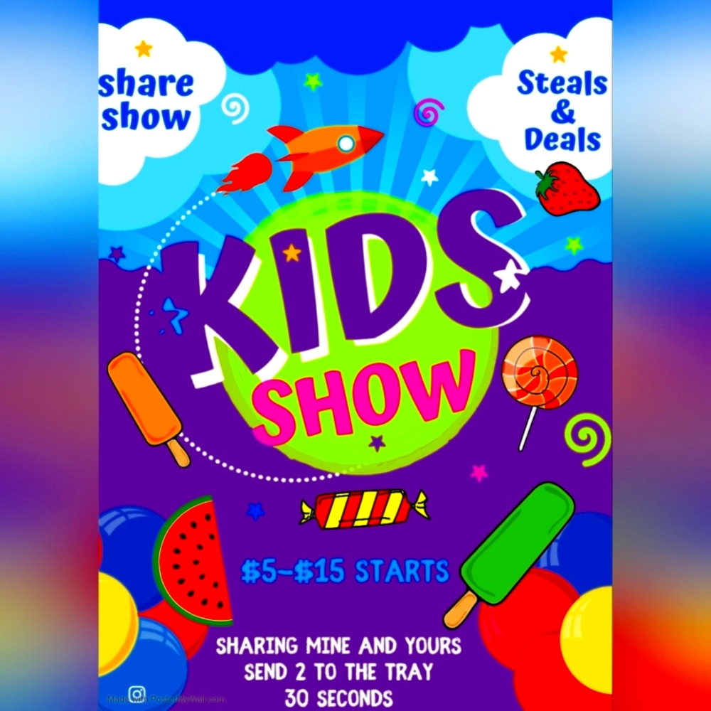 KIDS SHARE SHOW!!!! LIKE TO BE NOTIFIED!